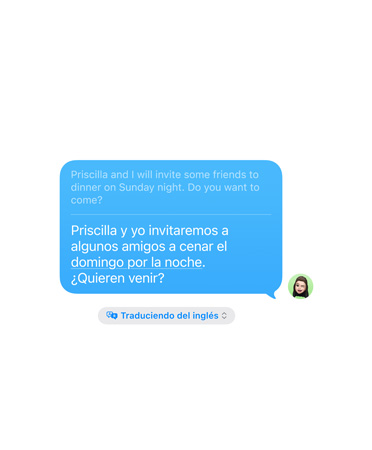 Live Translation in Messages with the user’s text message “Priscilla and I will invite some friends to dinner on Sunday night. Do you want to come?” automatically translated into Spanish