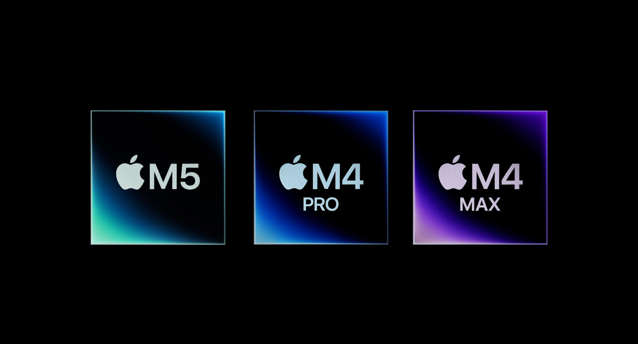 M5, M4 Pro, and M4 Max chips